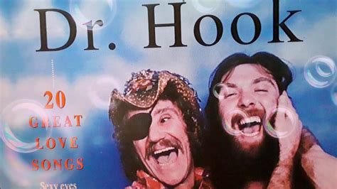 dr hook you tube|More.